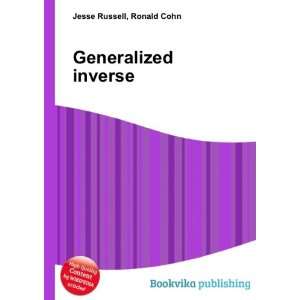  Generalized inverse Ronald Cohn Jesse Russell Books