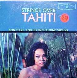 DON TIARE LP STRINGS OVER TAHITI WARNER BROTHERS 1434  