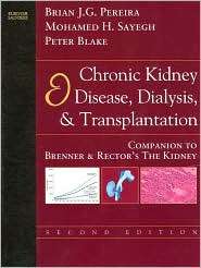Chronic Kidney Disease, Dialysis, & Transplantation A Companion to 