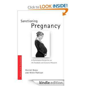 Sanctioning Pregnancy Harriet Gross, Helen Pattison  