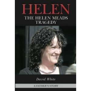  Helen the Helen Meads Tragedy White D. Books
