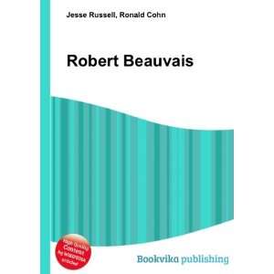  Robert Beauvais Ronald Cohn Jesse Russell Books