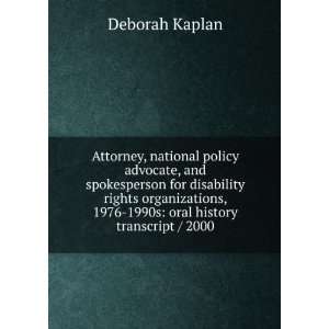   , 1976 1990s oral history transcript / 2000 Deborah Kaplan Books