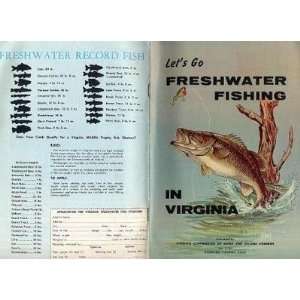  Lets Go Freshwater Fishing In Virginia Booklet & Rules 