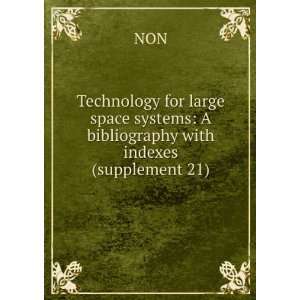  Technology for large space systems A bibliography with 