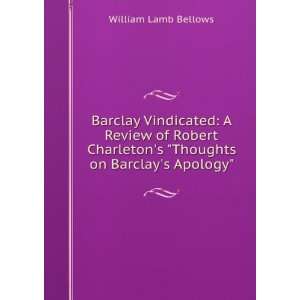   Thoughts on Barclays Apology. William Lamb Bellows Books