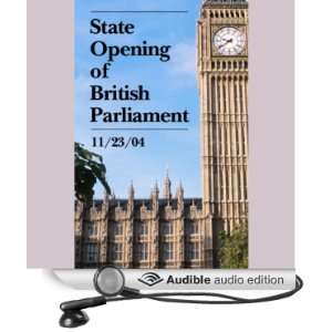  State Opening of British Parliament 11/23/04 (Audible 