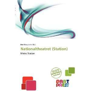    Nationaltheatret (Station) (9786138540090) Ben Stacy Jerrik Books