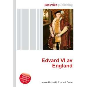  Edvard VI av England Ronald Cohn Jesse Russell Books