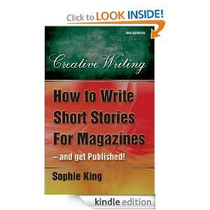 How to Write Short Stories for Magazines and Get Them Published 