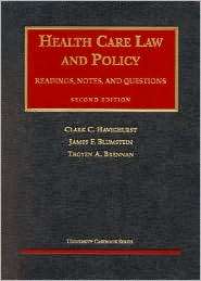 Havighurst, Blumstein, and Brennens Health Care Law and Policy, 2d 