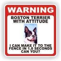 BOSTON TERRIER DOG WARNING SIGN FENCE 12 X 12 POLY STY  