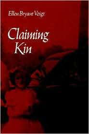 Claiming Kin, (0819510831), Ellen Bryant Voigt, Textbooks   Barnes 