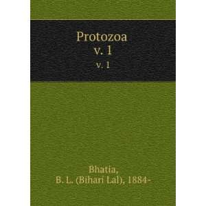  Protozoa . v. 1 B. L. (Bihari Lal), 1884  Bhatia Books
