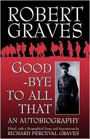 Good Bye To All That, (1571810226), R P Graves, Textbooks   Barnes 