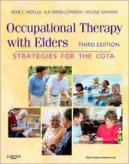 Occupational Therapy with Elders Strategies for the COTA, (0323065058 