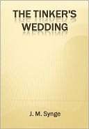 The Tinkers Wedding w/ Direct J. M. Synge