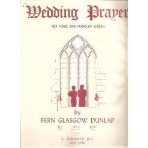  Sheet Music Wedding Prayer Fern Glasgow Dunlap 138 