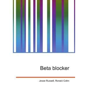  Beta blocker Ronald Cohn Jesse Russell Books