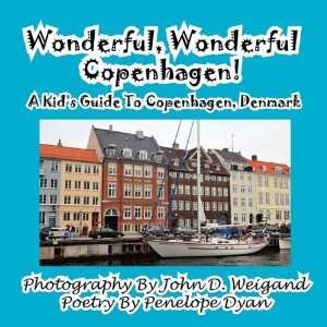  Wonderful, Wonderful Copenhagen A Kids Guide To 