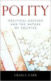 Polity, (0742548252), Craig L. Carr, Textbooks   