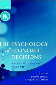 The Psychology of Economic Decisions Rationality and Well Being, Vol 