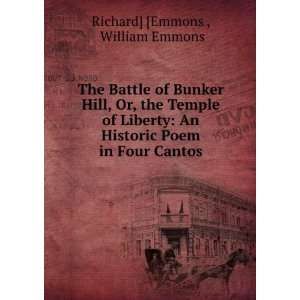  The Battle of Bunker Hill, Or, the Temple of Liberty An 