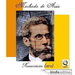 Ressurreição   Obra Completa de Machado de Assis(Portuguese Edition)