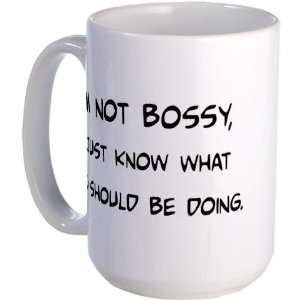  Im Not Bossy Funny Large Mug by  Everything 