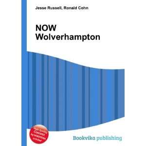  NOW Wolverhampton Ronald Cohn Jesse Russell Books