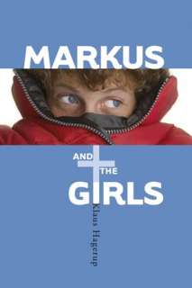   Markus and the Girls by Klaus Hagerup, Boyds Mills 