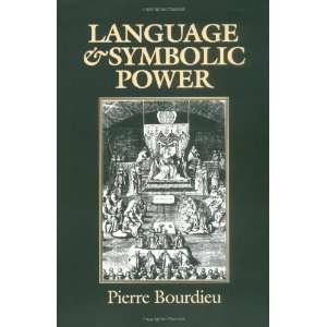  Language and Symbolic Power ( Paperback ) by Bourdieu 