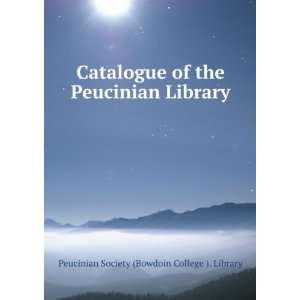   Library Peucinian Society (Bowdoin College ). Library Books