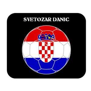  Svetozar Danic (Croatia) Soccer Mouse Pad 