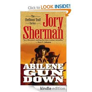 Abilene Gun Down (Owlhoot Trail) Jory Sherman  Kindle 