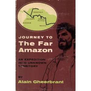  Journey to the Far  Alain Gheerbrant Books