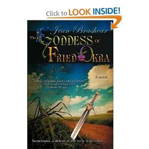    The Goddess Of Fried Okra [Paperback] Jean Brashear Books