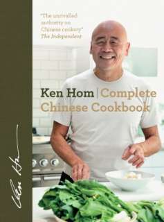   Complete Chinese Cookbook by Ken Hom, Firefly Books 