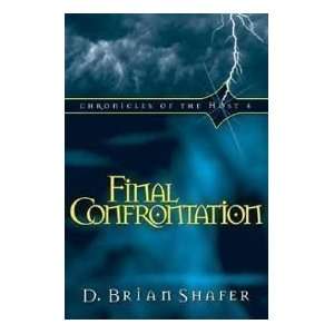  Final Confrontation [Paperback] D. Brian Shafer Books