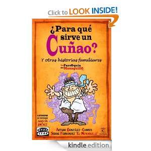 Para qué sirve un cuñao? (Spanish Edition) Fernández «El 