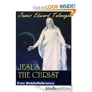 Jesus The Christ, a Story of the Messiah and His Mission (mobi) James 
