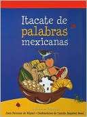 Itacate de palabras mexicanas Planeta Publishing