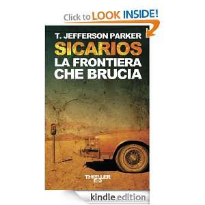 Sicarios. La frontiera che brucia (Thriller e/o) (Italian Edition) T 