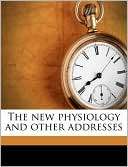 The new physiology and other J S. 1860 1936 Haldane