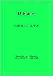 Branes, (0521030056), Clifford V. Johnson, Textbooks   Barnes 