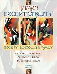 Human Exceptionality Society, School, and Family, (0205337503 