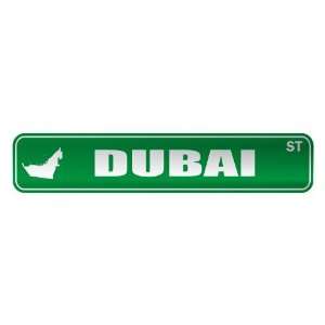   DUBAI ST  STREET SIGN CITY UNITED ARAB EMIRATES