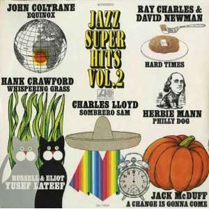  Newman / Charles Lloyd / Jack McDuff / Yusef Lateef Coltrane Music