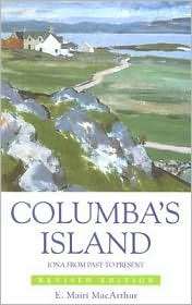 Columbas Island Iona from Past to Present Revised Edition 