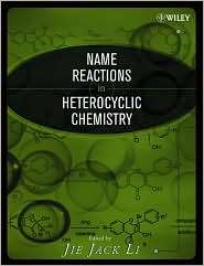 Name Reactions Series, (0470940328), Jie Jack Li, Textbooks   Barnes 